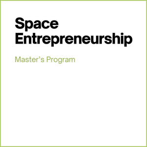 Space Entrepreneurship - Master's Program