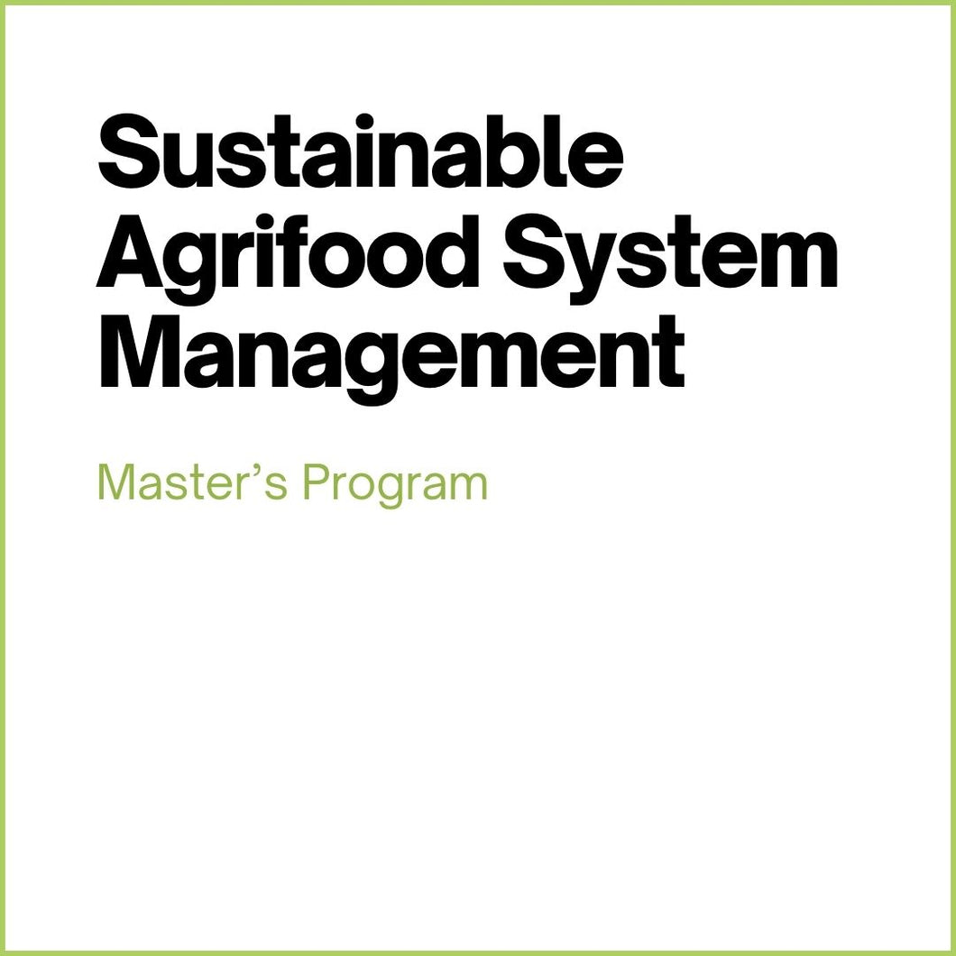 Sustainable Agrifood System Management - Master's Program